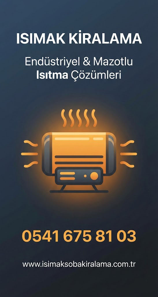 Mazotlu Isımak Kiralama